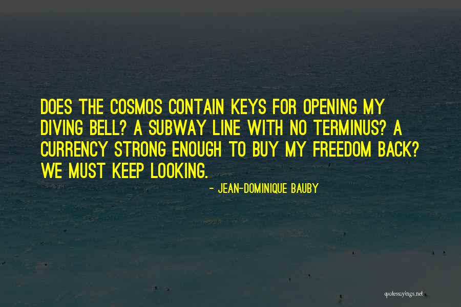 Jean-Dominique Bauby Quotes 1040209 Jean-Dominique Bauby Quotes 1040209