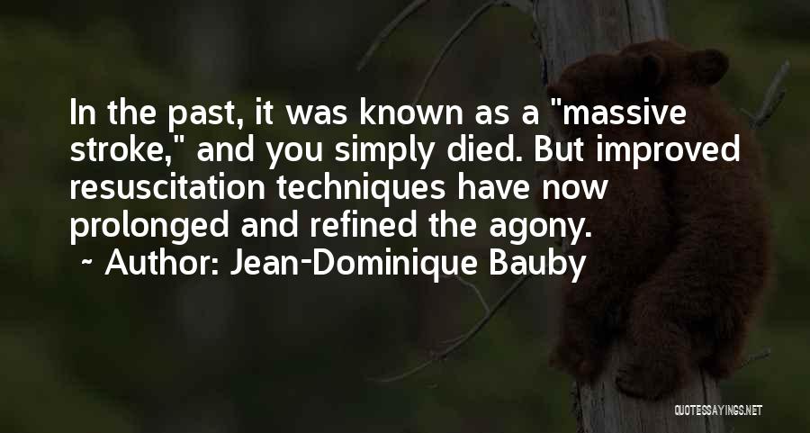 Jean-Dominique Bauby Quotes 1596886