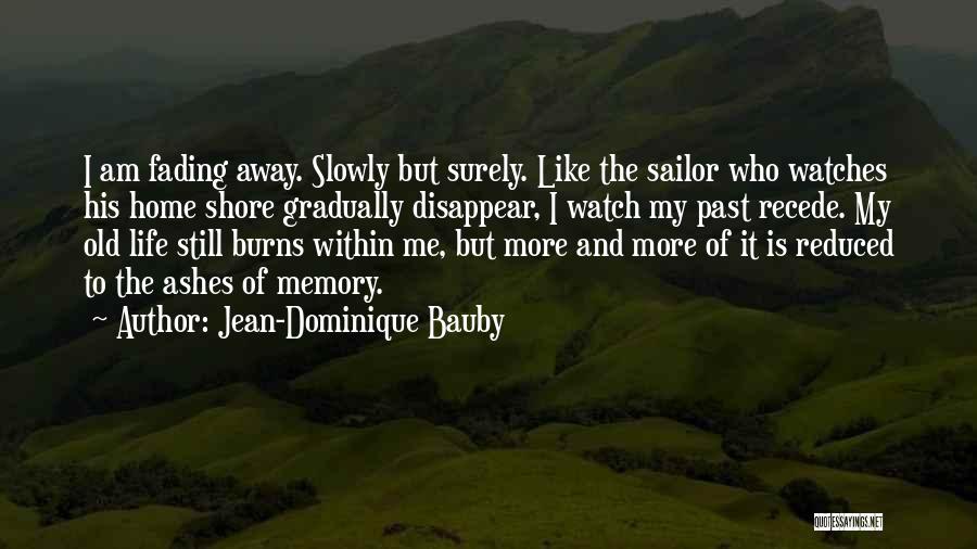 Jean-Dominique Bauby Quotes 661928