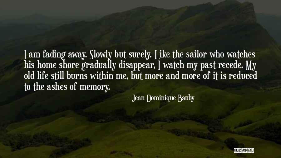 Jean-Dominique Bauby Quotes 661928 Jean-Dominique Bauby Quotes 661928