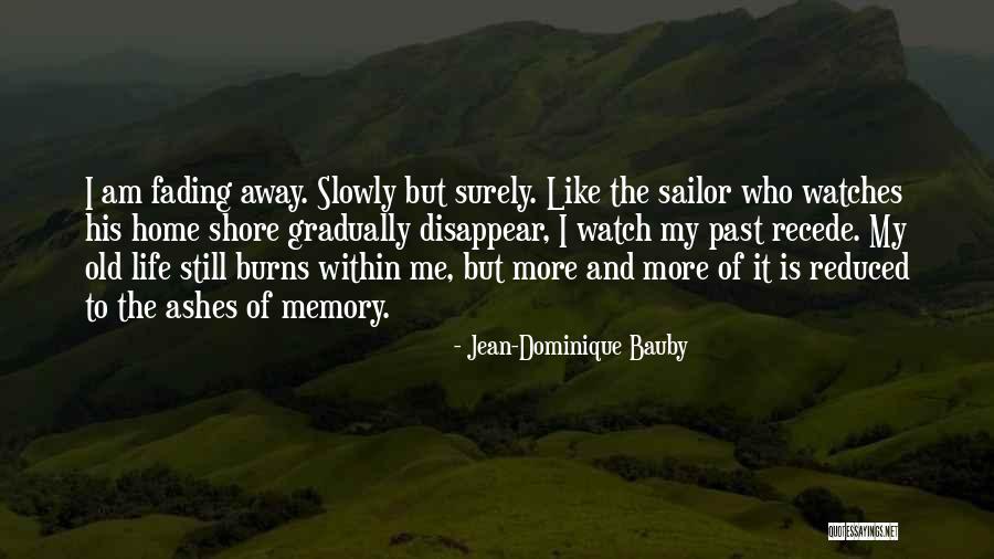 Jean-Dominique Bauby Quotes 661928