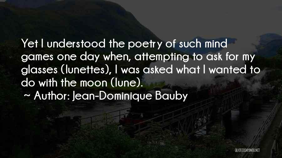 Jean-Dominique Bauby Quotes 931234