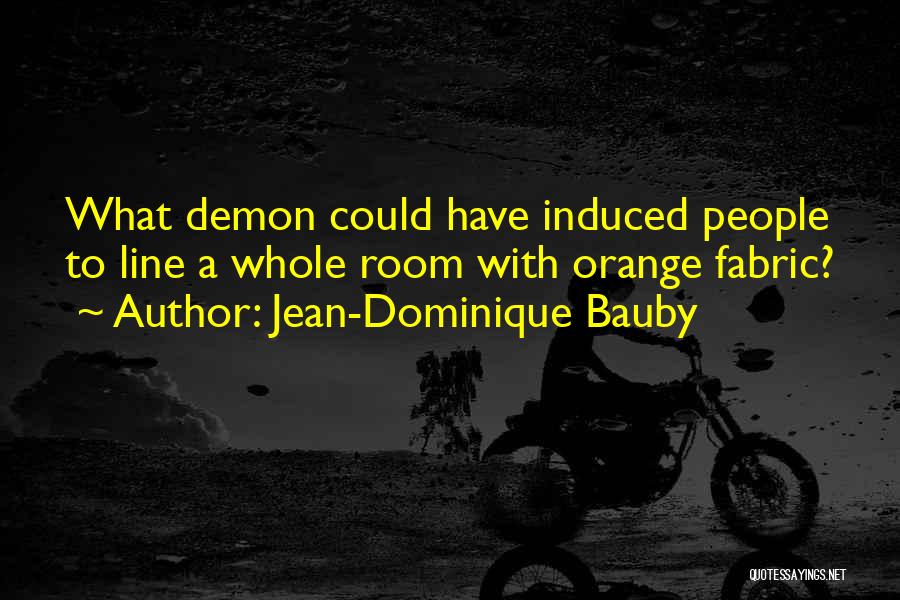 Jean-Dominique Bauby Quotes 955099