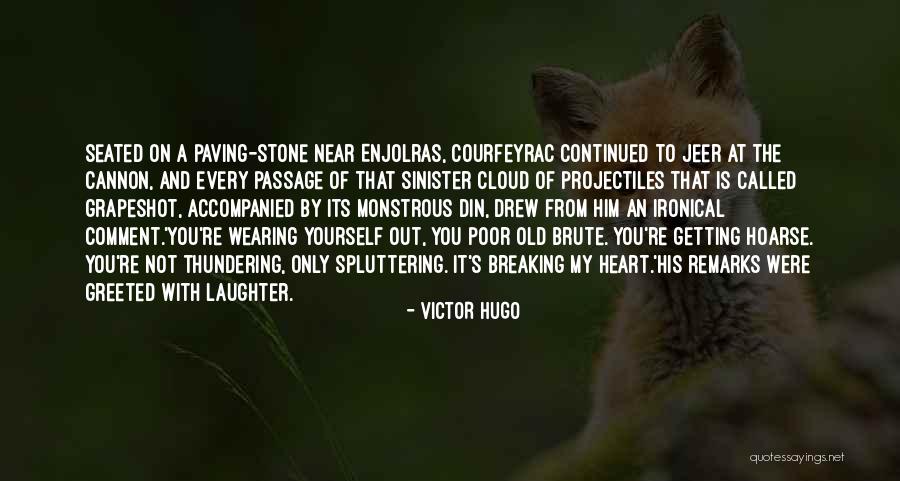 Jean Dominique Butikofer Quotes By Victor Hugo Jean Dominique Butikofer Quotes By Victor Hugo
