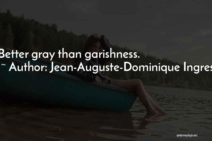 Jean Dominique Quotes By Jean-Auguste-Dominique Ingres