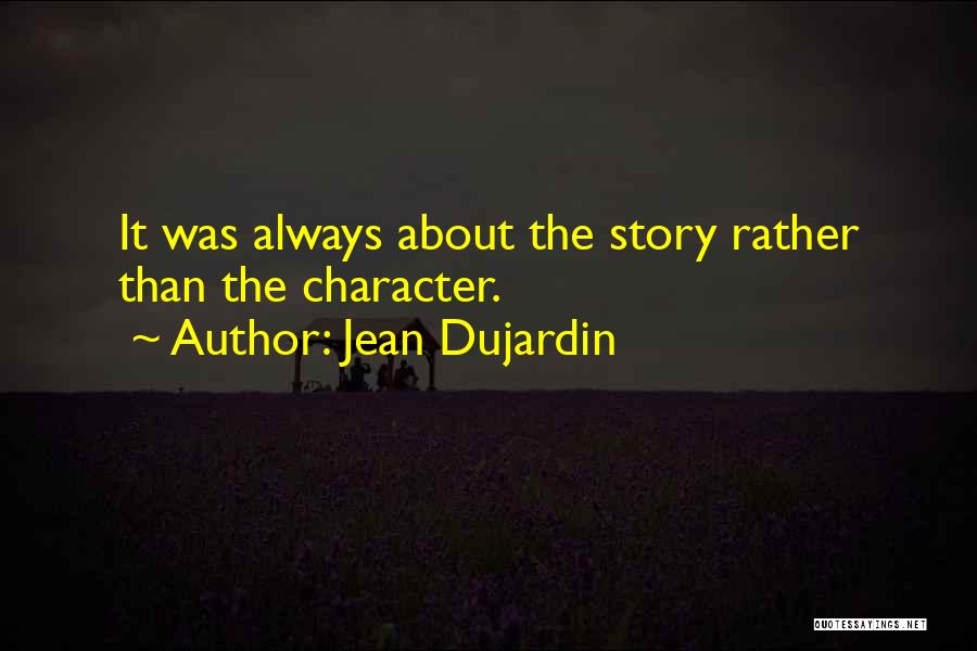 Jean Dujardin Quotes 1384600