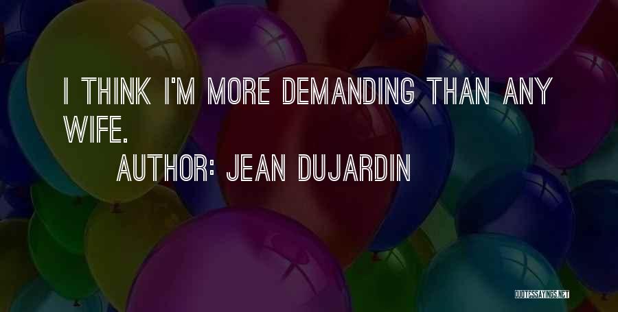 Jean Dujardin Quotes 241307