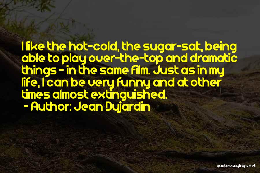 Jean Dujardin Quotes 303648