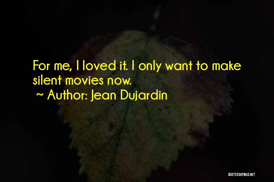 Jean Dujardin Quotes 354848