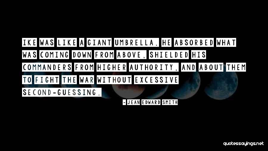 Jean Edward Smith Quotes 2041879 Jean Edward Smith Quotes 2041879