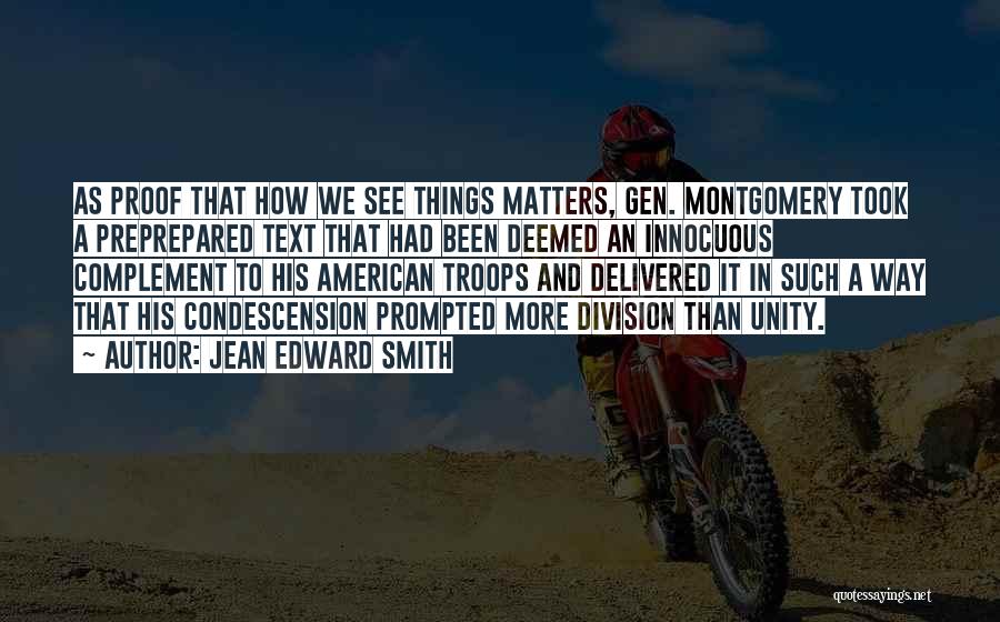 Jean Edward Smith Quotes 482645
