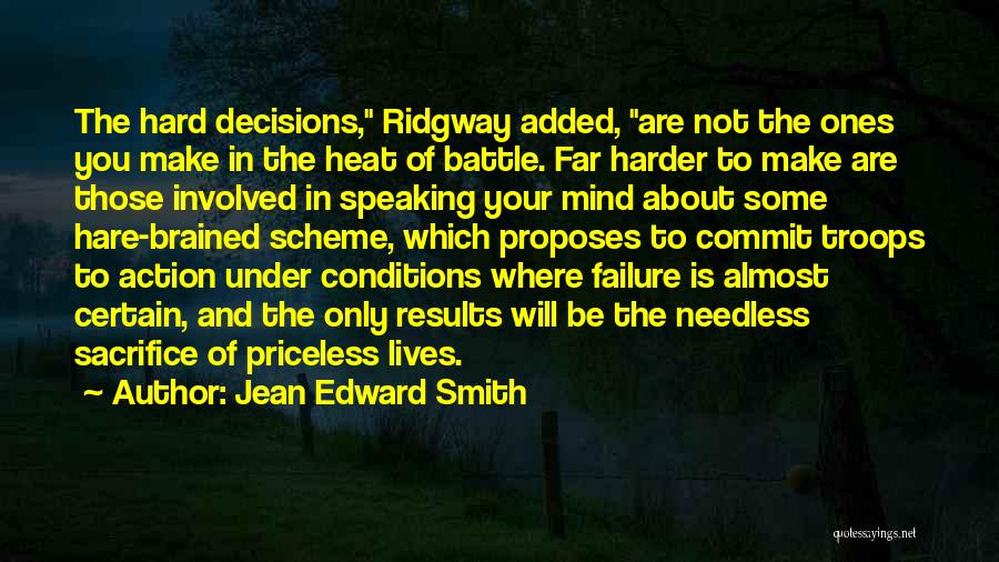 Jean Edward Smith Quotes 628738