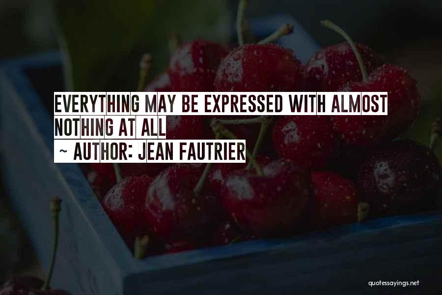 Jean Fautrier Quotes 1863842
