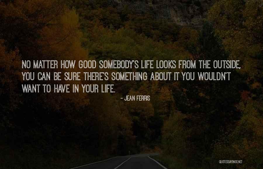 Jean Ferris Quotes 1705818 Jean Ferris Quotes 1705818