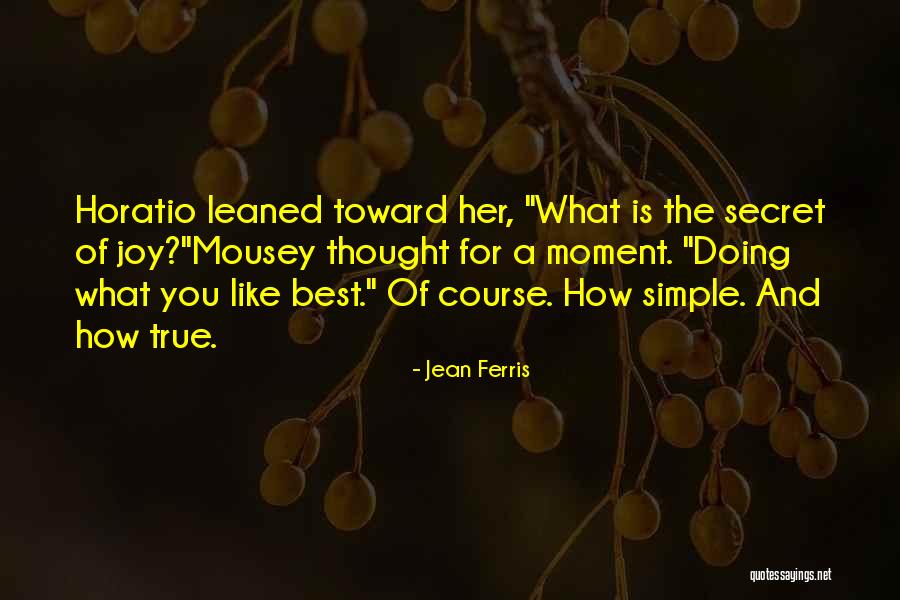 Jean Ferris Quotes 2086831