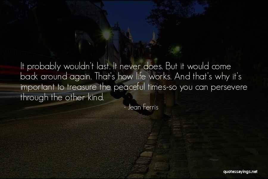 Jean Ferris Quotes 2145256