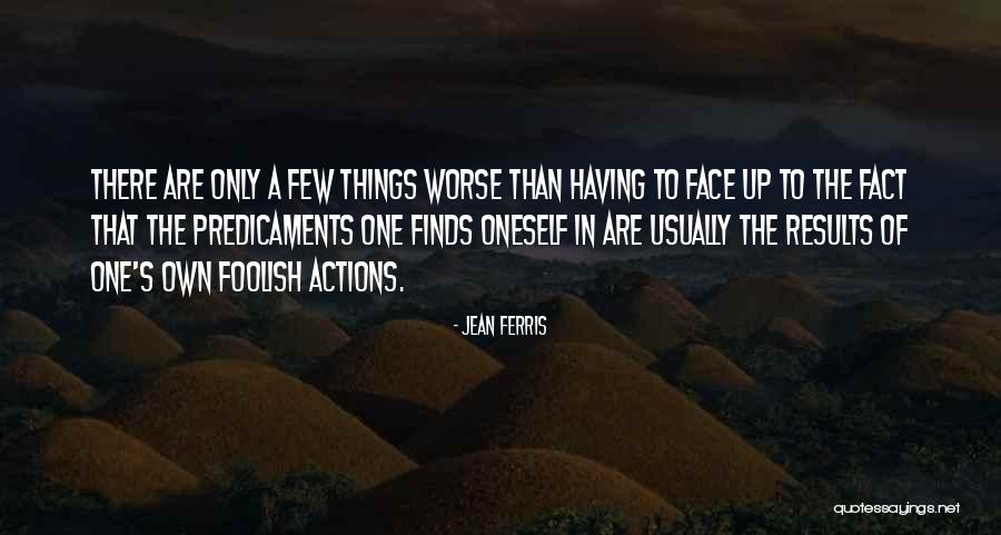 Jean Ferris Quotes 2202784