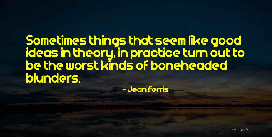 Jean Ferris Quotes 492647