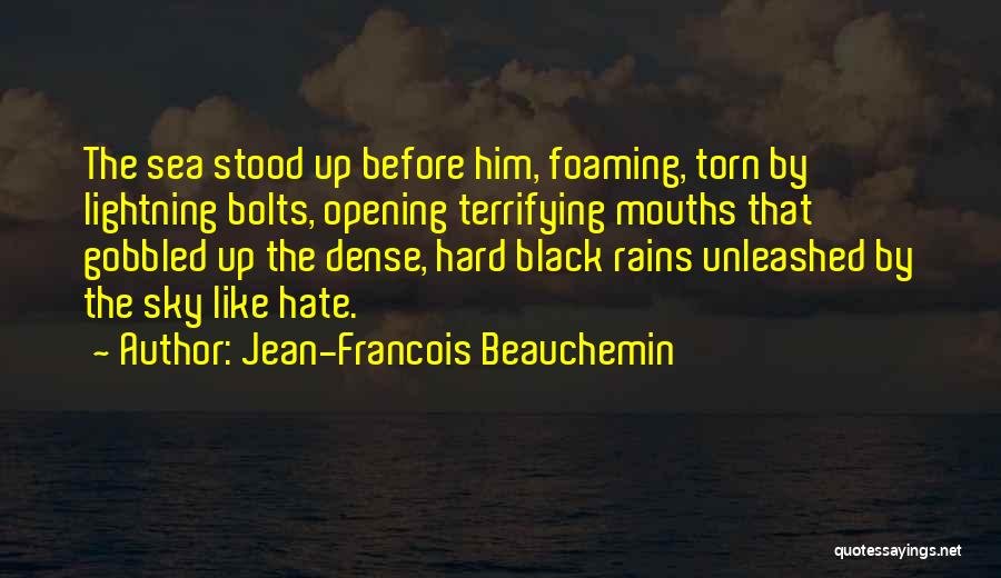 Jean-Francois Beauchemin Quotes 711220