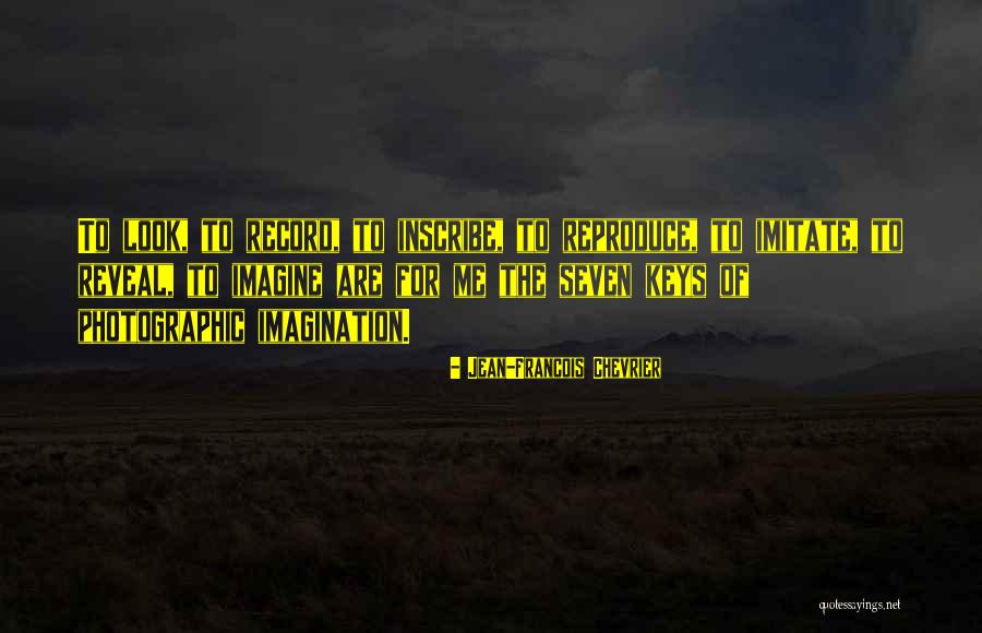 Jean-Francois Chevrier Quotes 1697055 Jean-Francois Chevrier Quotes 1697055