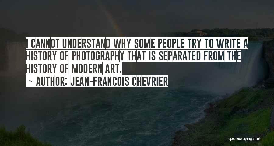 Jean-Francois Chevrier Quotes 1922240