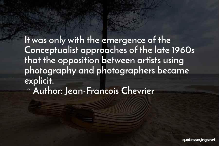 Jean-Francois Chevrier Quotes 2183520