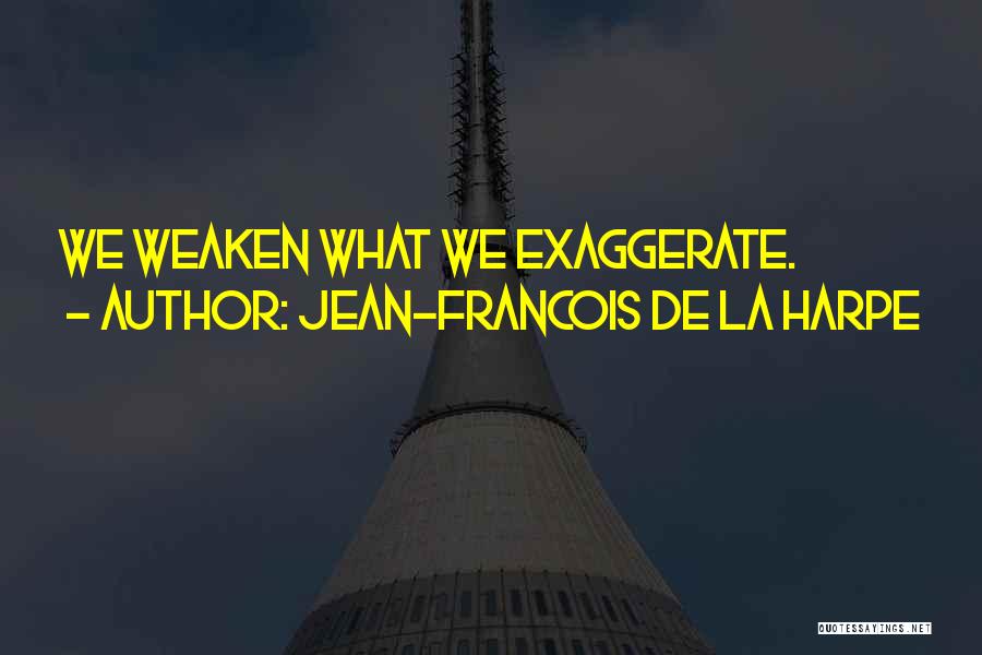 Jean-Francois De La Harpe Quotes 2135283