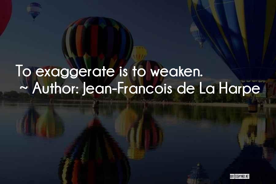 Jean-Francois De La Harpe Quotes 873384