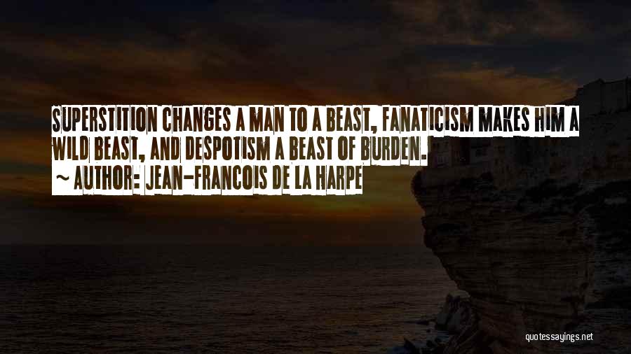 Jean-Francois De La Harpe Quotes 964072