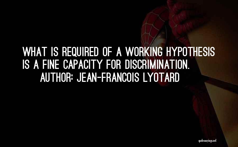 Jean-Francois Lyotard Quotes 1558123