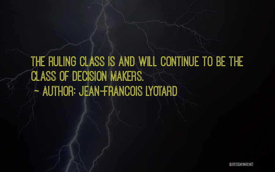 Jean-Francois Lyotard Quotes 1693174