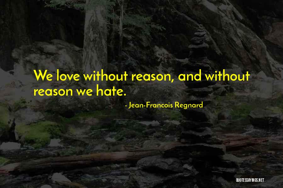 Jean-Francois Regnard Quotes 445553 Jean-Francois Regnard Quotes 445553