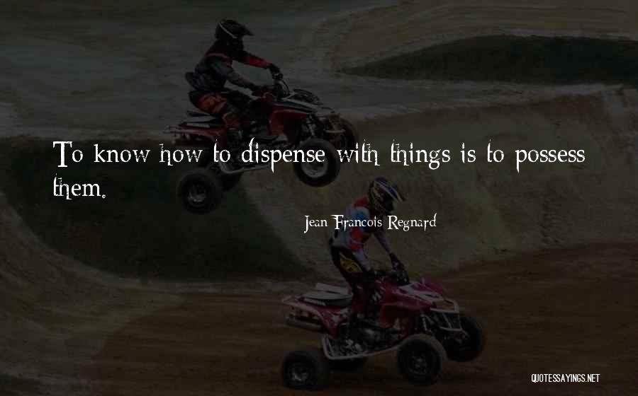 Jean-Francois Regnard Quotes 985718 Jean-Francois Regnard Quotes 985718