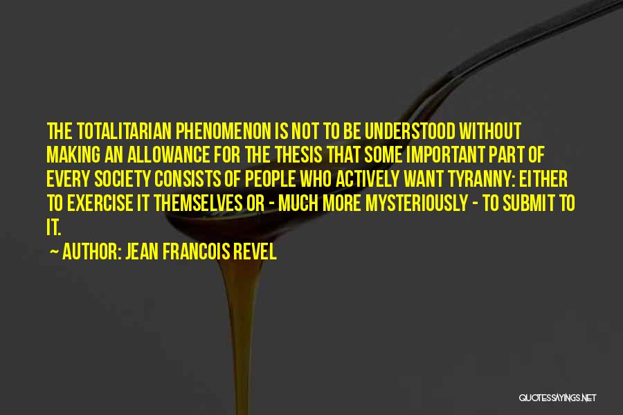 Jean Francois Revel Quotes 1073108