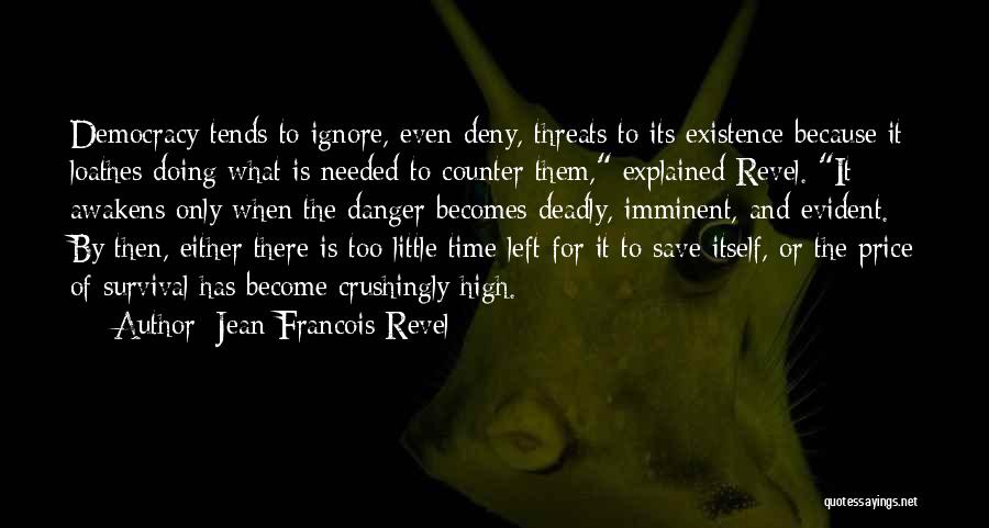 Jean Francois Revel Quotes 576641