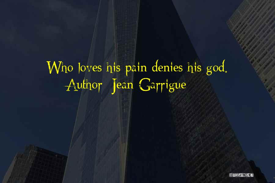 Jean Garrigue Quotes 2007321