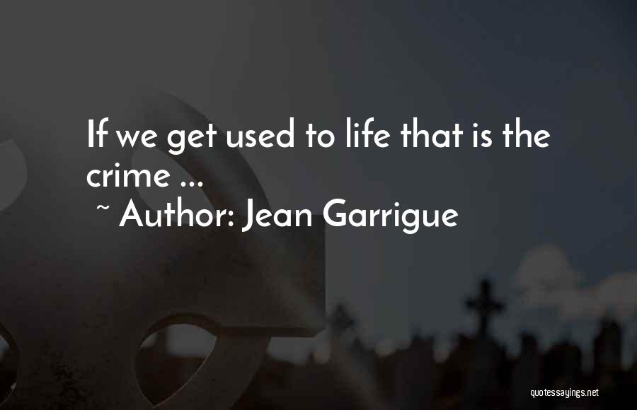 Jean Garrigue Quotes 405646