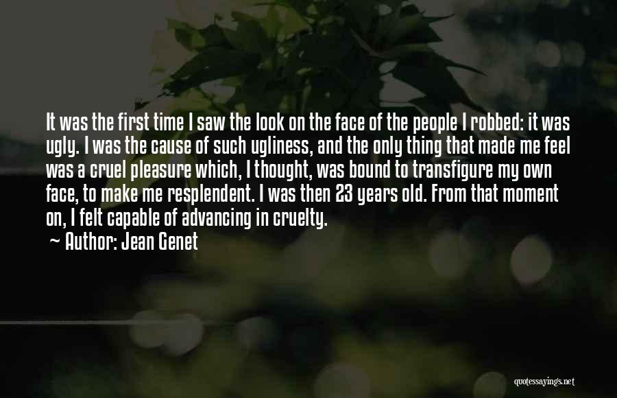 Jean Genet Quotes 551462