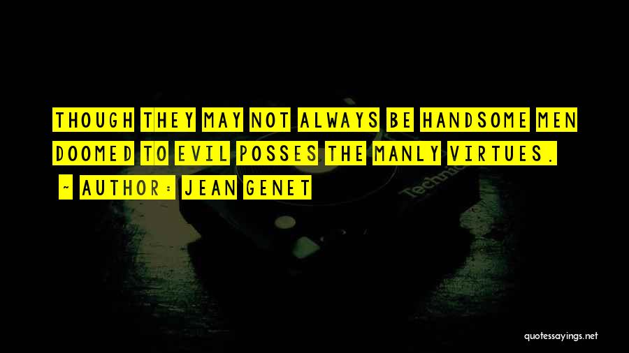 Jean Genet Quotes 597381