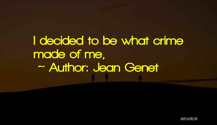 Jean Genet Quotes 776251