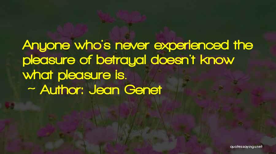 Jean Genet Quotes 893727