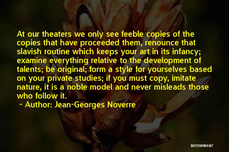 Jean-Georges Noverre Quotes 1884119