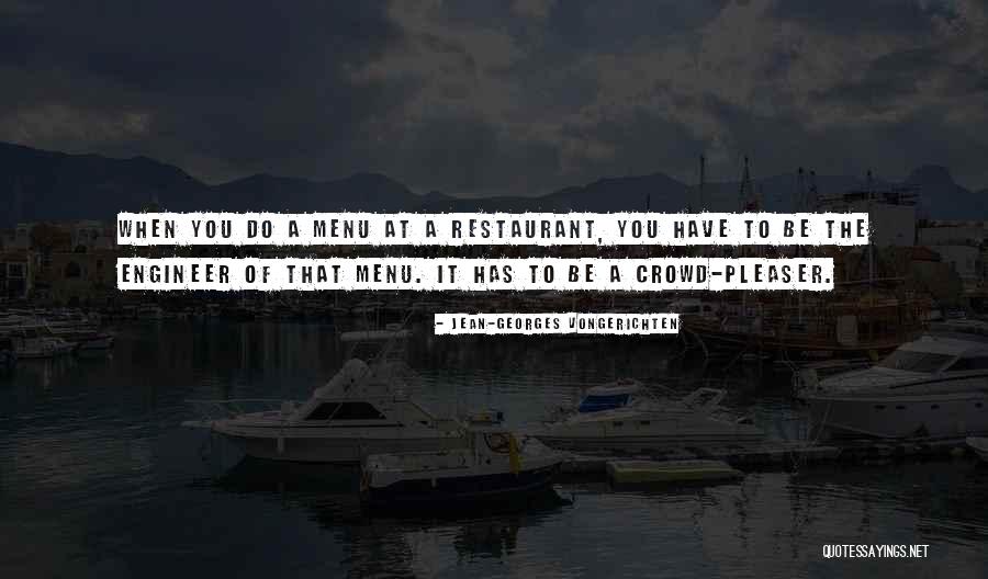 Jean Georges Restaurant Quotes By Jean-Georges Vongerichten Jean Georges Restaurant Quotes By Jean-Georges Vongerichten