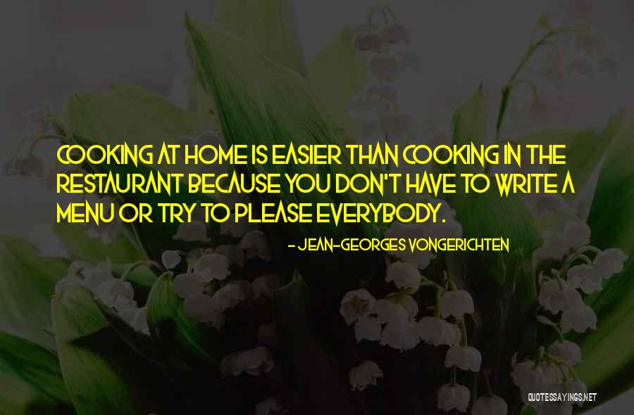 Jean Georges Restaurant Quotes By Jean-Georges Vongerichten Jean Georges Restaurant Quotes By Jean-Georges Vongerichten