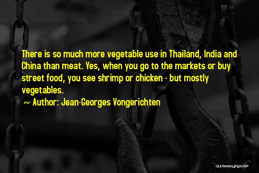 Jean-Georges Vongerichten Quotes 1283940