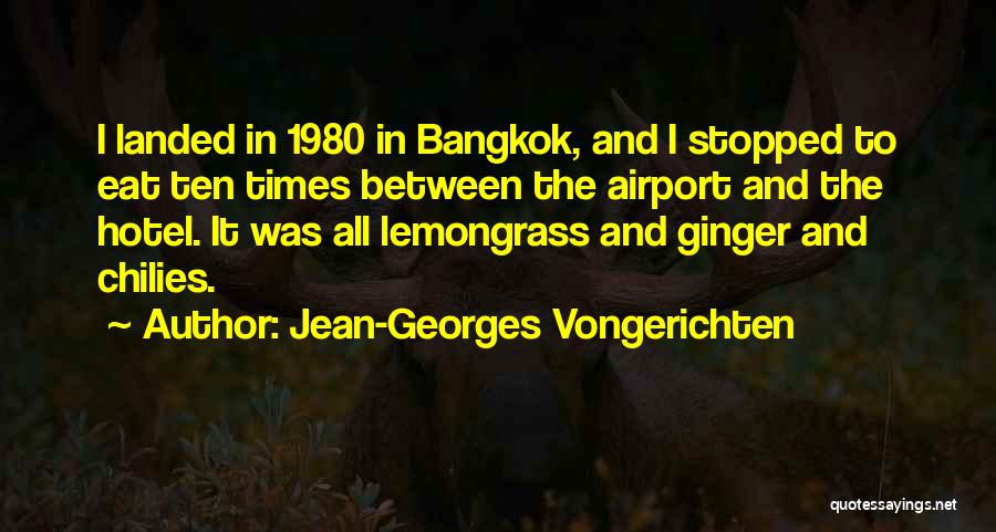 Jean-Georges Vongerichten Quotes 1758616
