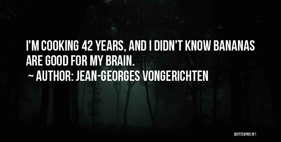 Jean-Georges Vongerichten Quotes 2134477