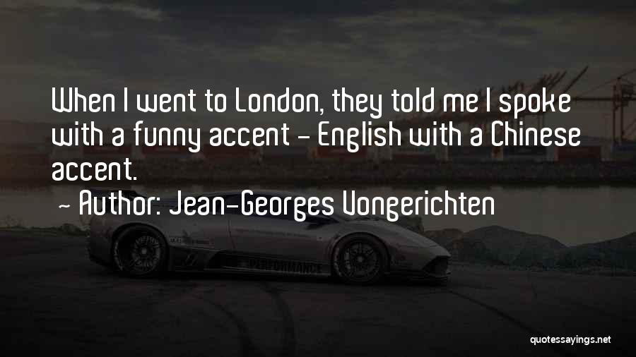 Jean-Georges Vongerichten Quotes 596407