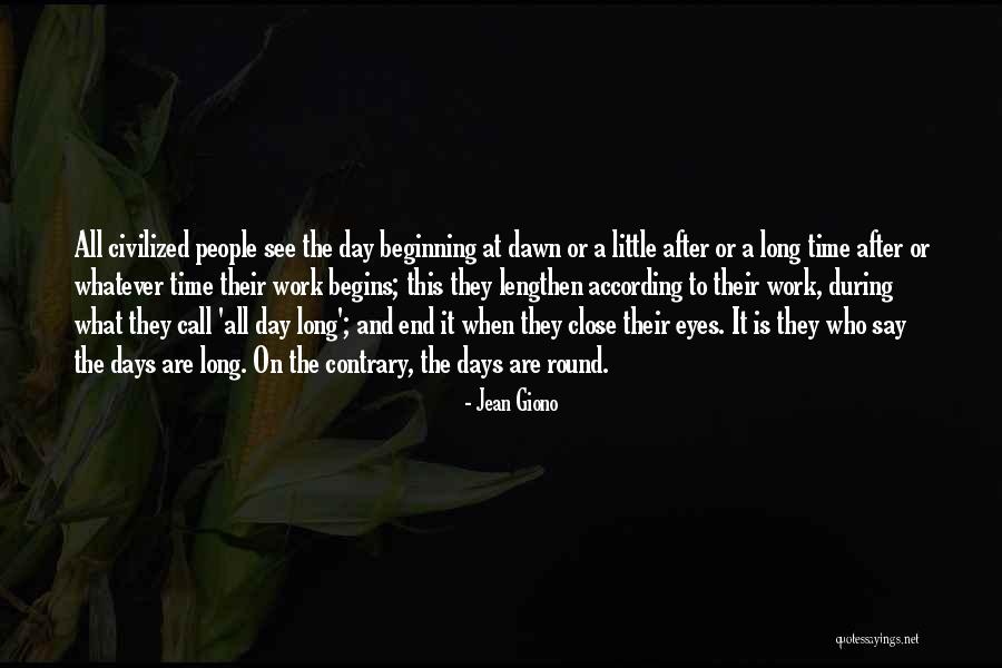 Jean Giono Quotes 1336105 Jean Giono Quotes 1336105