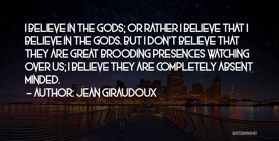 Jean Giraudoux Quotes 1054150